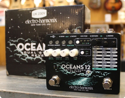 Electro Harmonix Oceans 12 Dual Stereo Reverb