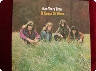TEN YEARS AFTER A SPACE IN TIME Chrysalis CHR1001 1971