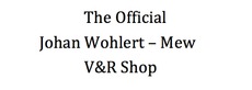 The Official Johan Wohlert - Mew V&R Shop